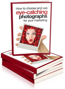 How to choose and use eye-catching photographs for your marketing